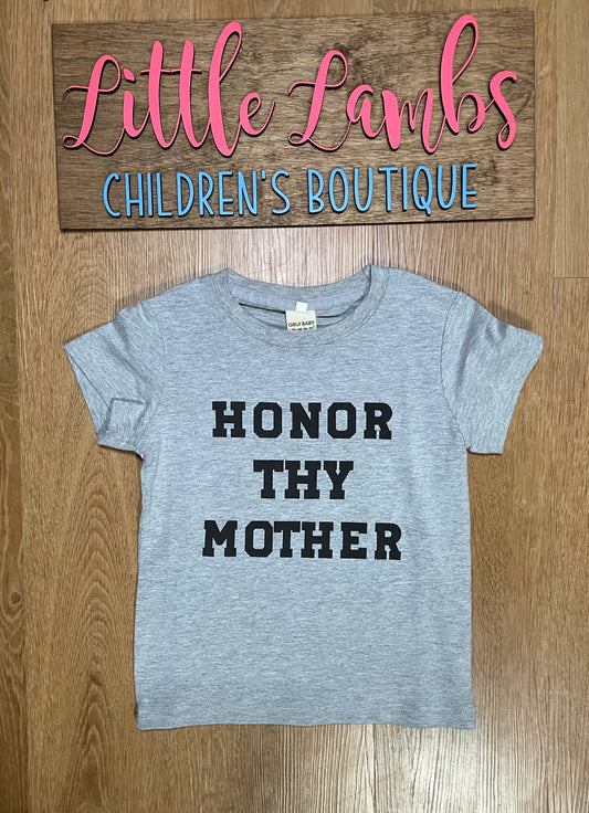 Honor thy mother